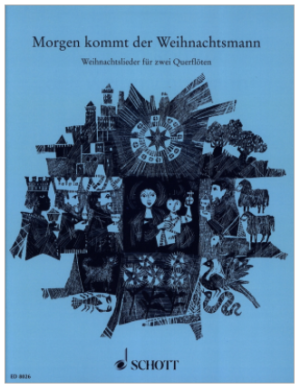 Morgen kommt der Weihnachtsmann - Weihnachtslieder für zwei Querflöten, Gitarre ad lib. von vorne Produktbild