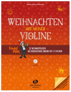 Andrea Holzer-Rhomberg: Weihnachten mit meiner Violine inkl. CD von vorne Produktbild